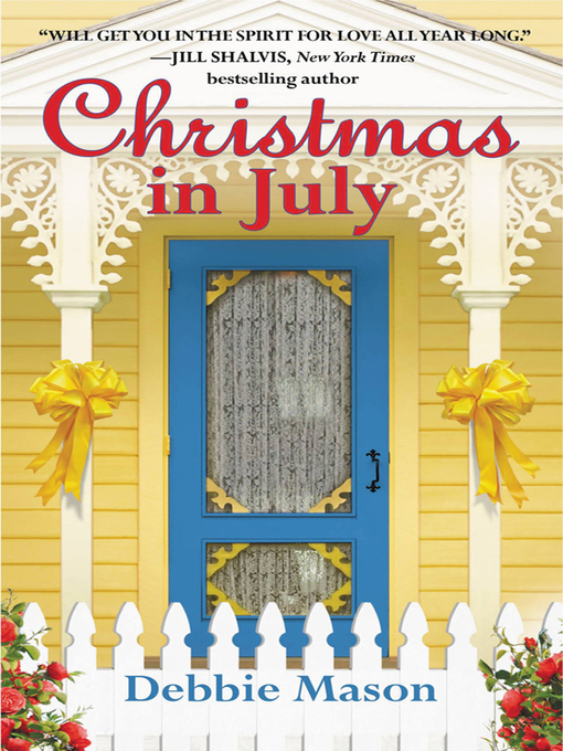 Title details for Christmas in July by Debbie Mason - Wait list